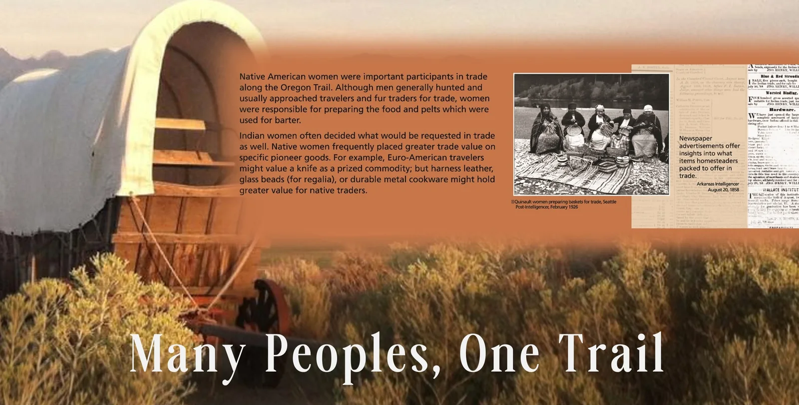 Many Peoples, One Trail exhibit panel on Native American women&rsquo;s role in Oregon Trail trade
